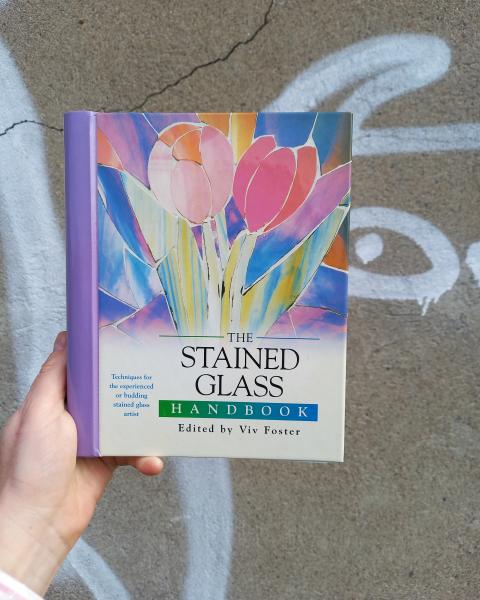 The Stained Glass Handbook